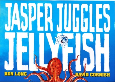 Jasper Juggles Jellyfish - children's picture book